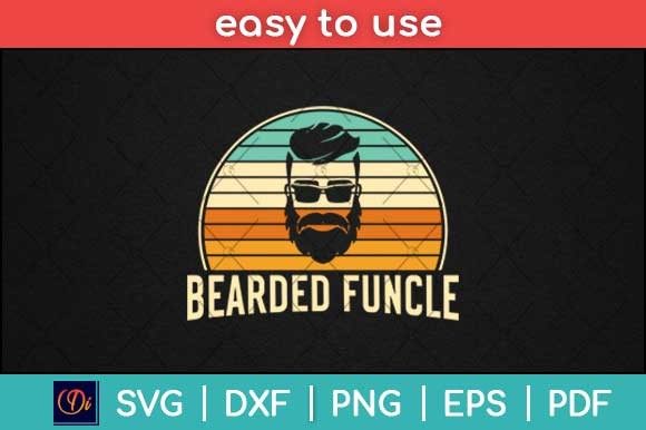 Bearded Funcle Funny Cool Fun Uncle Graphics and Print Templates