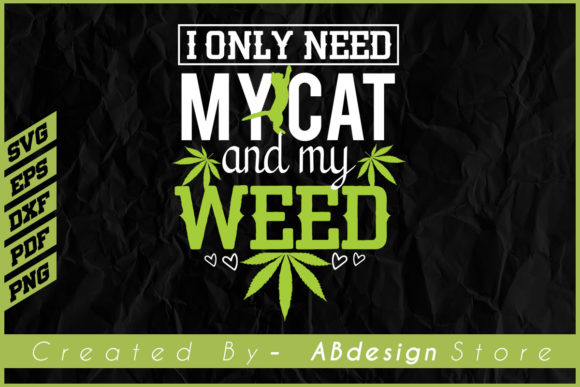 Funny Cat and Weed Lover T-shirt Design Graphics for Print Templates