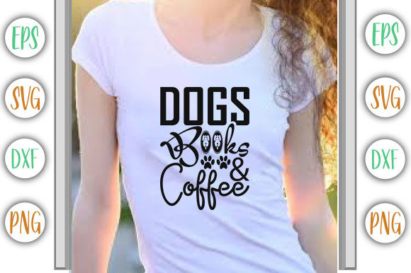 Funny Dog Design, Dogs Books Coffee Graphics and T-Shirt Designs