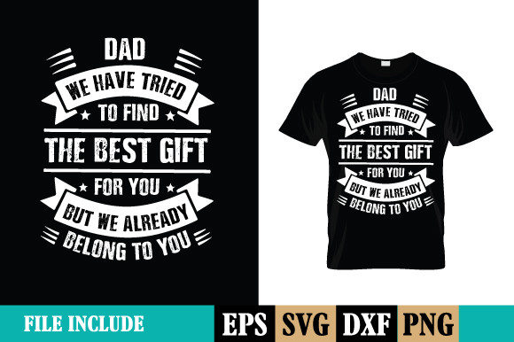 Funny Fathers Day Shirt Dad from Daughte Graphics and Print Templates
