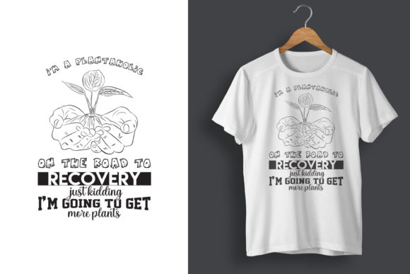 I m a Plantaholic Gardening T-Shirt Graphics and Print Templates Review