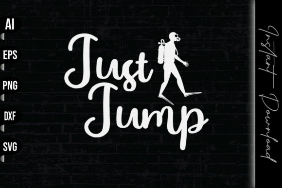 Just Jump Funny Scuba Diving Graphics for Print Templates