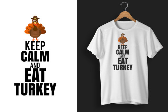 Keep Calm and Eat Turkey Funny T-shirt