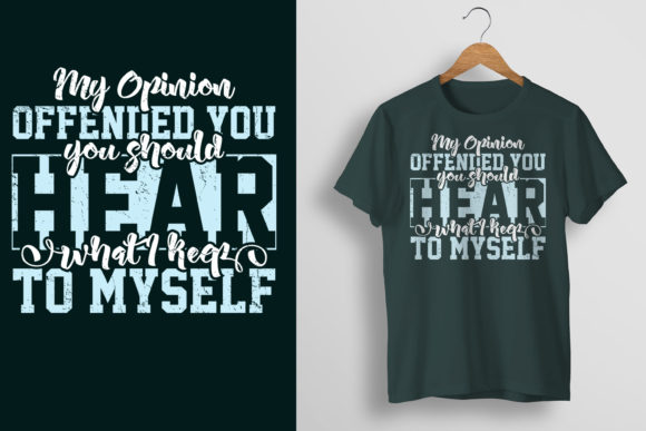 My Opinion Offended You Funny T-shirt Review