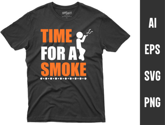 Time for a Smoke Funny T-Shirt Design Graphics Review