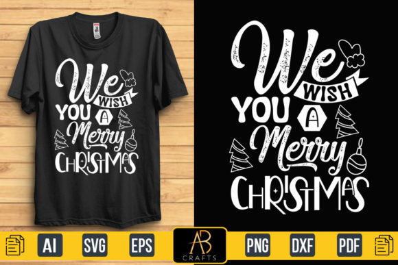 We Wish You a Merry Christmas Funny T: Graphics & Print Templates Review